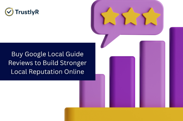 Buy Google Local Guide Reviews to Build Stronger Local Reputation Online Buy Google Local Guide Reviews to Build Stronger Local Reputation Online